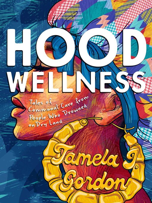 Title details for Hood Wellness by Tamela J. Gordon - Wait list